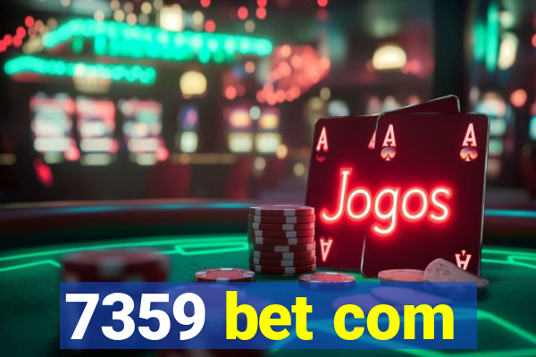 7359 bet com